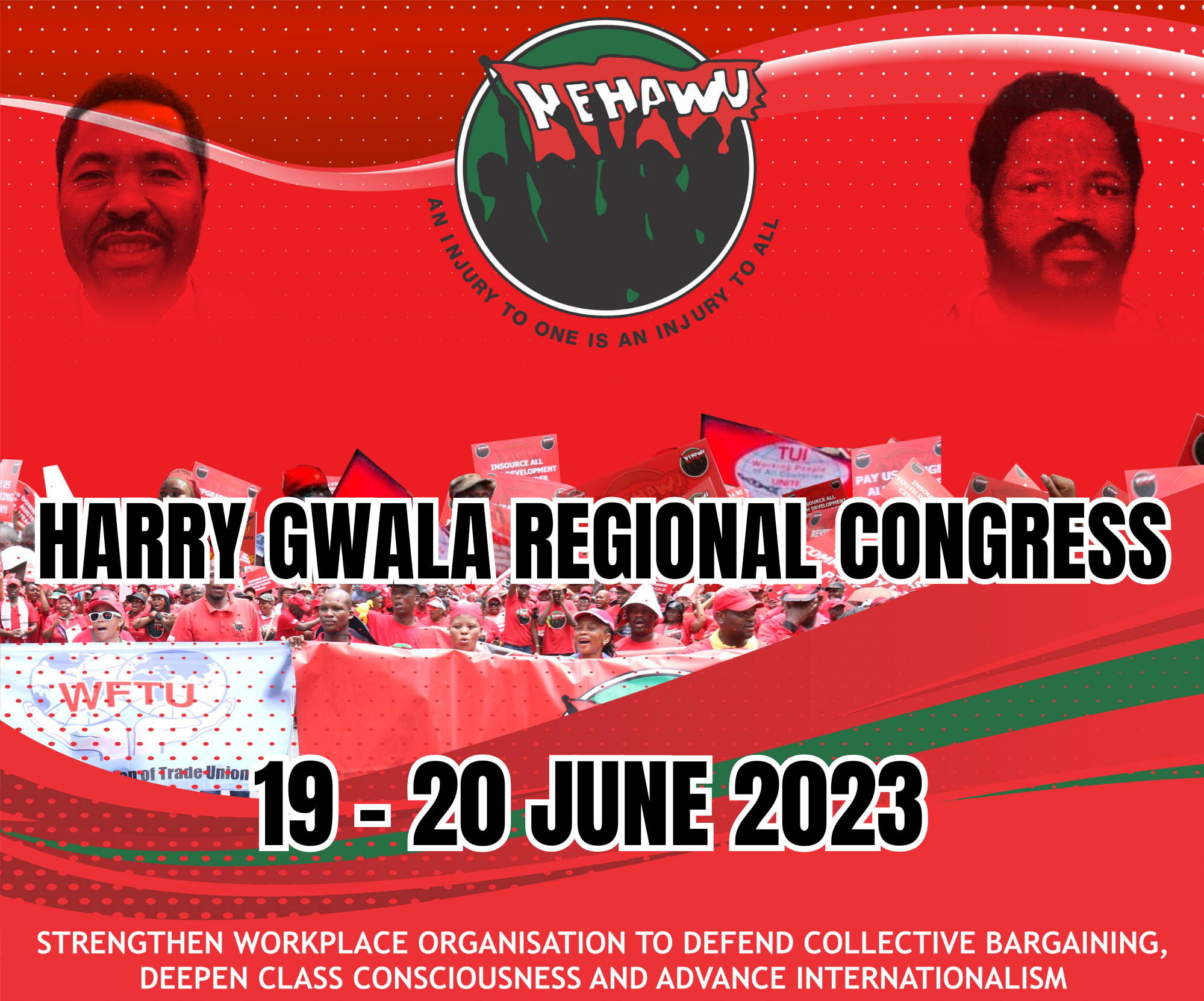 Harry Gwala Regional Congress -19-20 June